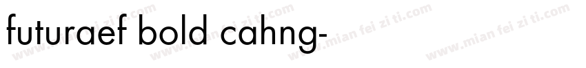 futuraef bold cahng字体转换